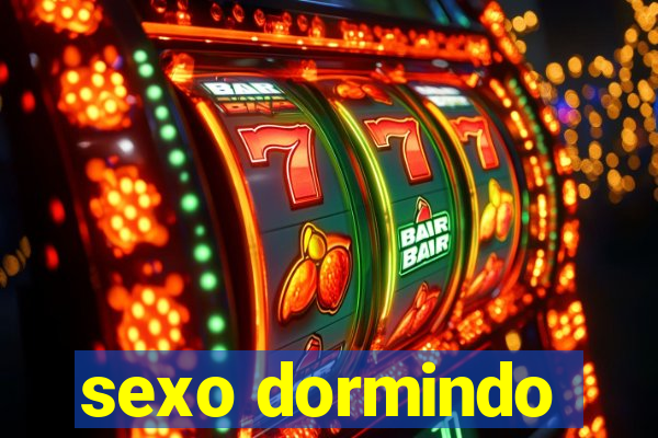 sexo dormindo